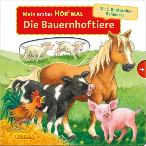 Buchcover und Innenansicht für das Buch: Mein erstes Hör mal (Soundbuch ab 1 Jahr): Die Bauernhoftiere