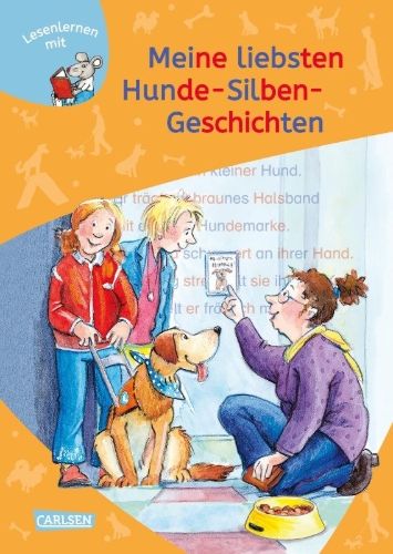 Buchcover und Innenansicht für das Buch: LESEMAUS zum Lesenlernen Sammelbände: Meine liebsten Hunde-Silben-Geschichten