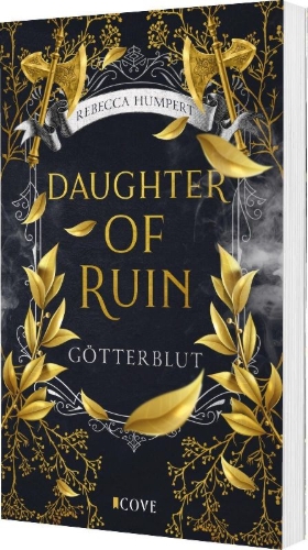 Buchcover und Innenansicht für das Buch: Daughter of Ruin. Götterblut