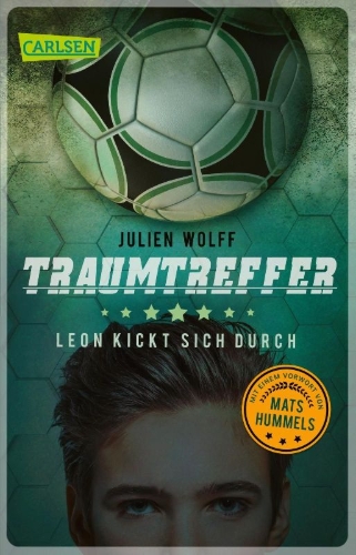 Buchcover und Innenansicht für das Buch: Traumtreffer! Leon kickt sich durch