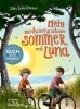 Buchcover und Innenansicht für das Buch: Mein merkwürdig schöner Sommer mit Luna