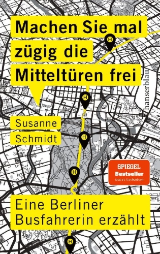Buchcover und Innenansicht für das Buch: Machen Sie mal zügig die Mitteltüren frei