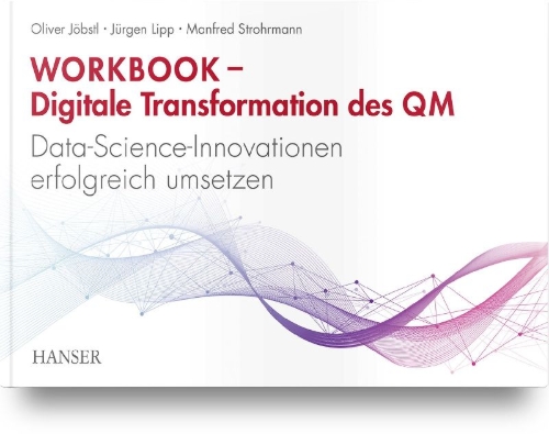 Buchcover und Innenansicht für das Buch: Workbook - Digitale Transformation des Qualitätsmanagements