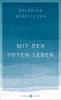 Buchcover und Innenansicht für das Buch: Vivre avec nos morts