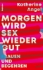 Buchcover und Innenansicht für das Buch: TOMORROW SEX WILL BE GOOD AGAIN