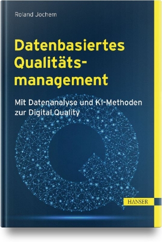 Buchcover und Innenansicht für das Buch: Datenbasiertes Qualitätsmanagement