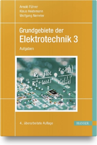 Buchcover und Innenansicht für das Buch: Grundgebiete der Elektrotechnik Band 3: Aufgaben