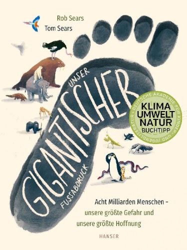 Buchcover und Innenansicht für das Buch: The Biggest Footprint - Eight billion humans. One clumsy giant.