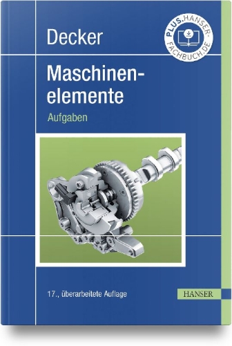 Buchcover und Innenansicht für das Buch: Decker Maschinenelemente. Aufgaben