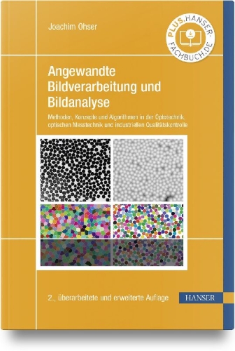 Buchcover und Innenansicht für das Buch: Angewandte Bildverarbeitung und Bildanalyse