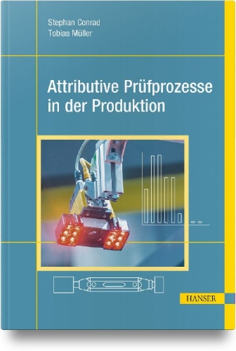 Buchcover und Innenansicht für das Buch: Attributive Prüfprozesse in der Produktion