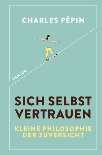 Buchcover und Innenansicht für das Buch: LA CONFIANCE EN SOI. Une philosophie