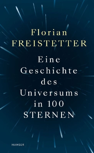 Buchcover und Innenansicht für das Buch: Eine Geschichte des Universums in 100 Sternen