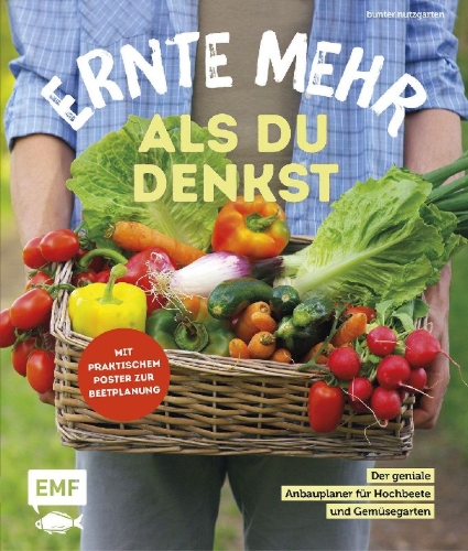 Buchcover und Innenansicht für das Buch: Ernte mehr als du denkst