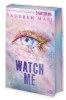 Buchcover und Innenansicht für das Buch: Watch Me #1 von 3