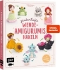 Buchcover und Innenansicht für das Buch: Reversible Amigurumi