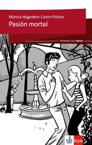 Buchcover und Innenansicht für das Buch: Historias que matan: Pasión mortal