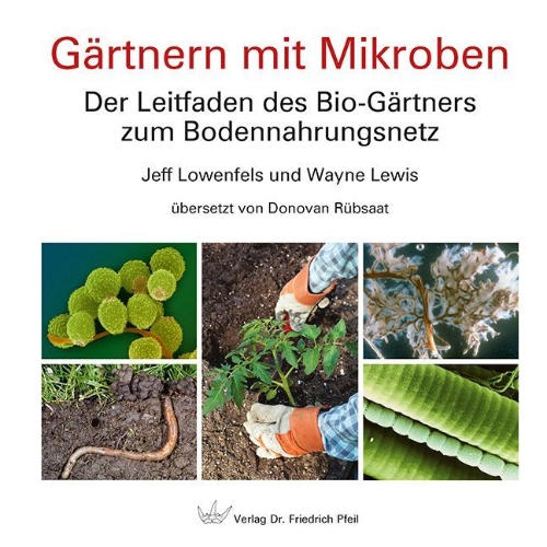 Buchcover und Innenansicht für das Buch: Gärtnern mit Mikroben
