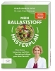 Buchcover und Innenansicht für das Buch: Mein Ballaststoff-Masterplan