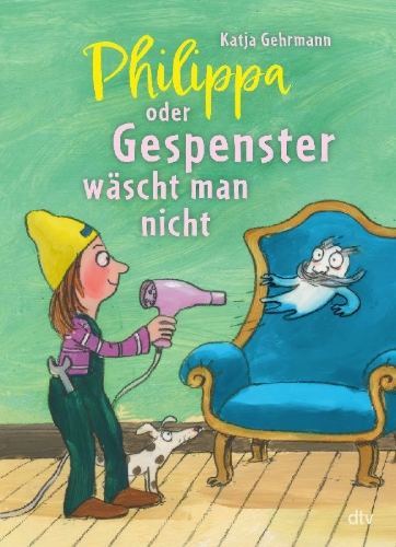 Buchcover und Innenansicht für das Buch: Philippa oder Gespenster wäscht man nicht