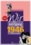 Buchcover und Innenansicht für das Buch: Wir vom Jahrgang 1946 - Kindheit und Jugend