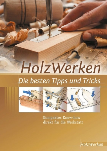 Buchcover und Innenansicht für das Buch: HolzWerken  Die besten Tipps und Tricks