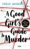 Buchcover und Innenansicht für das Buch: A Good Girl's Guide to Murder