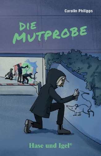 Buchcover und Innenansicht für das Buch: Die Mutprobe. Schulausgabe. Neuausgabe