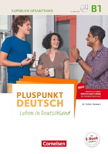Buchcover und Innenansicht für das Buch: Pluspunkt Deutsch B1: Gesamtband - Allgemeine Ausgabe - Kursbuch mit interaktiven Übungen auf scook.de