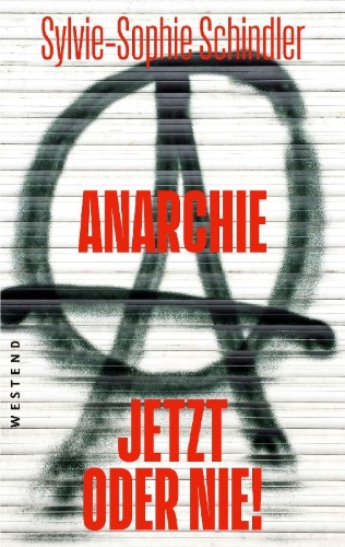 Buchcover und Innenansicht für das Buch: Anarchie - jetzt oder nie!