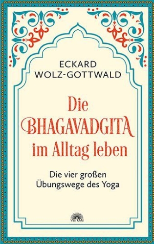Buchcover und Innenansicht für das Buch: Die Bhagavadgita im Alltag leben