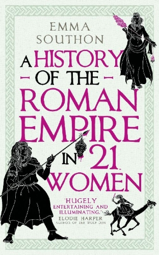 Buchcover und Innenansicht für das Buch: A History of the Roman Empire in 21 Women