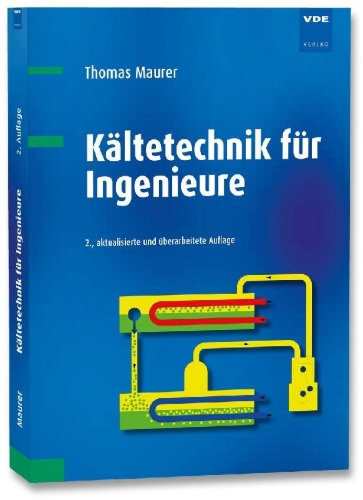 Buchcover und Innenansicht für das Buch: Kältetechnik für Ingenieure