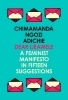 Buchcover und Innenansicht für das Buch: Dear Ijeawele, or a Feminist Manifesto in Fifteen Suggestions