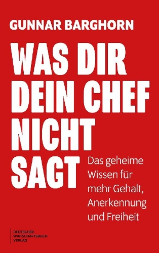 Buchcover und Innenansicht für das Buch: Was dir dein Chef nicht sagt