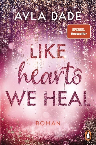 Buchcover und Innenansicht für das Buch: Like Hearts We Heal