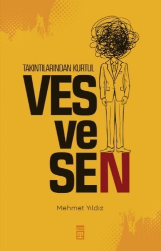 Buchcover und Innenansicht für das Buch: Ves ve Sen - Takintilarindan Kurtul