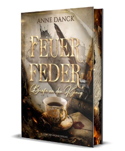Buchcover und Innenansicht für das Buch: Feuerfeder - Briefe an den König