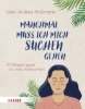 Buchcover und Innenansicht für das Buch: Manchmal muss ich mich suchen gehen