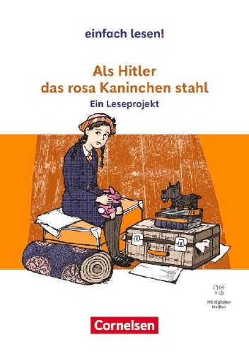 Buchcover und Innenansicht für das Buch: Als Hitler das rosa Kaninchen stahl