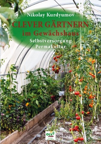 Buchcover und Innenansicht für das Buch: Clever Gärtnern im Gewächshaus