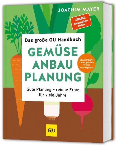 Buchcover und Innenansicht für das Buch: Das große GU Handbuch Gemüse-Anbauplanung