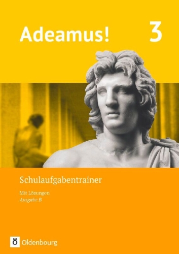Buchcover und Innenansicht für das Buch: Adeamus! - Ausgabe B - Latein als 1. Fremdsprache - Band 3. Schulaufgabentrainer mit Lösungsbeileger