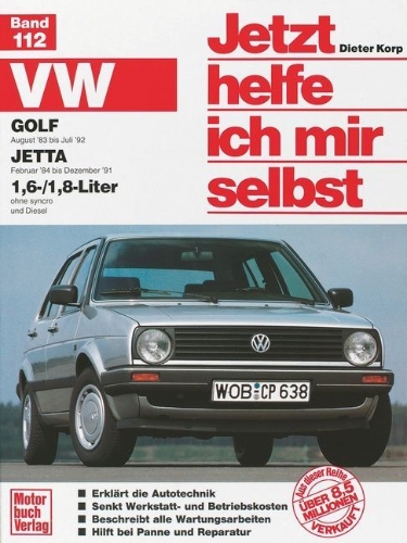 Buchcover und Innenansicht für das Buch: VW Golf II / Jetta ab August '83. VW Jetta ab Februar '84 1,6/1,8-Liter. Jetzt helfe ich mir selbst