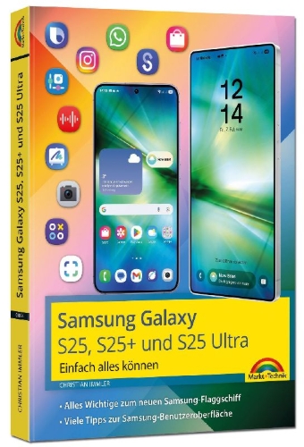 Buchcover und Innenansicht für das Buch: Samsung Galaxy S25, S25 Plus und S25 Ultra mit Android 15:
