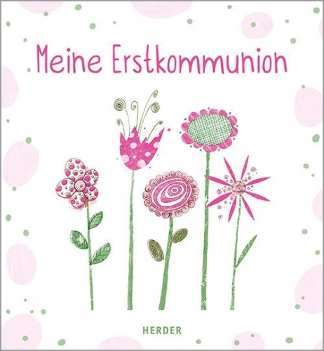 Buchcover und Innenansicht für das Buch: Meine Erstkommunion Erinnerungsalbum Blumen