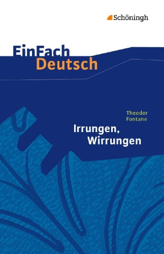 Buchcover und Innenansicht für das Buch: Irrungen, Wirrungen. EinFach Deutsch Textausgaben