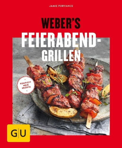 Buchcover und Innenansicht für das Buch: Weber's Feierabend-Grillen
