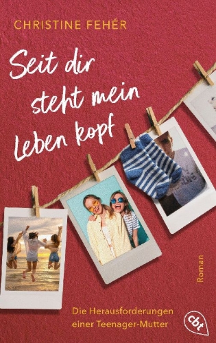 Buchcover und Innenansicht für das Buch: Seit dir steht mein Leben kopf