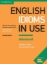 Buchcover und Innenansicht für das Buch: English idioms in Use Advanced. 2nd Edition. Book with answers